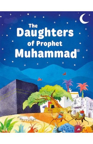 The Daughters of the Prophet Muhammad